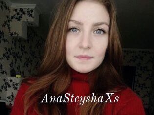 AnaSteyshaXs