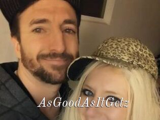 AsGoodAsItGetz