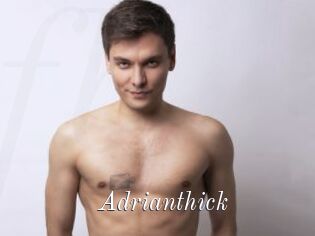 Adrianthick