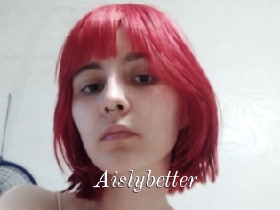 Aislybetter