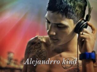 Alejandrro_kind