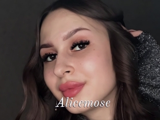Alicemose