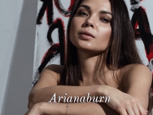 Arianaburn