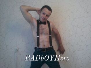 BADbOYHero