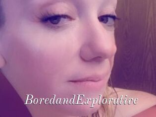 BoredandExplorative