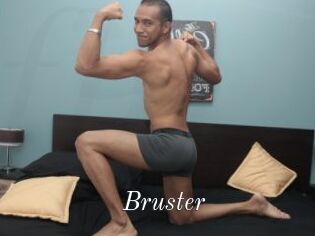 Bruster