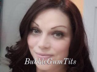 BubbleGumTits
