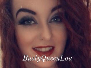 BustyQueenLou