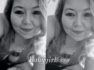 Babygirlssss