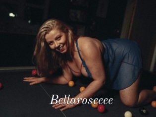 Bellaroseeee