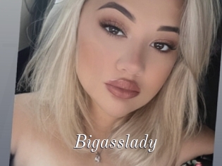Bigasslady