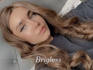 Brigloss