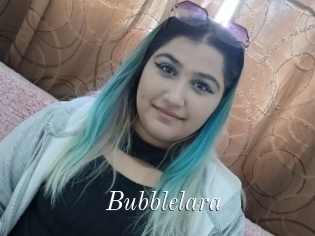 Bubblelara