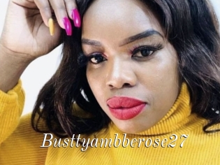 Busttyambberose27