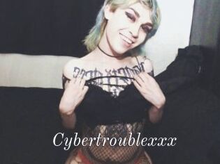 Cybertroublexxx