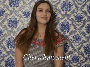 Cherishmoment