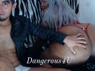 Dangerous4U