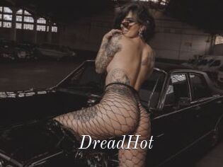 DreadHot