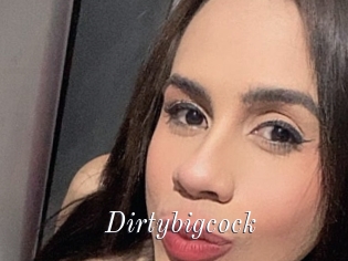 Dirtybigcock