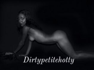 Dirtypetitehotty