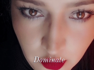 Dominate