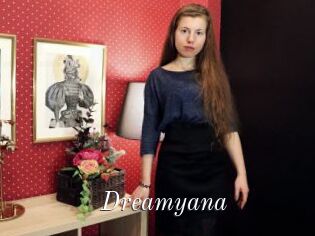 Dreamyana