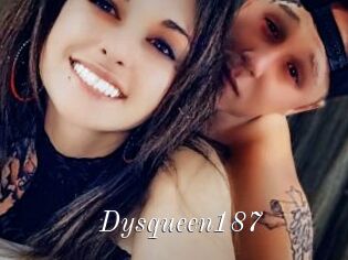Dysqueen187