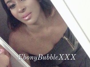 EbonyBubbleXXX