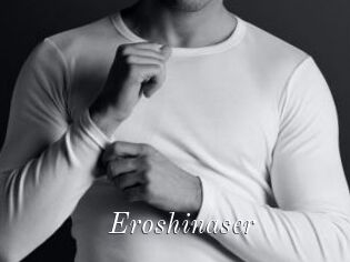 Eroshinaser