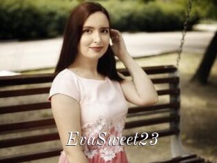 EvaSweet23