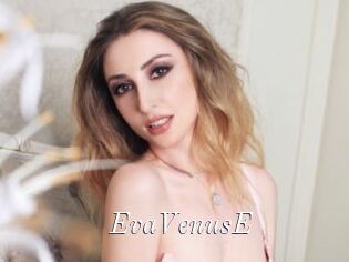 EvaVenusE