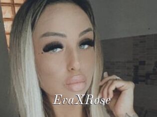 EvaXRose