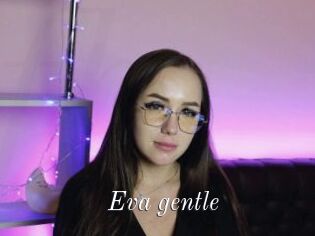 Eva_gentle