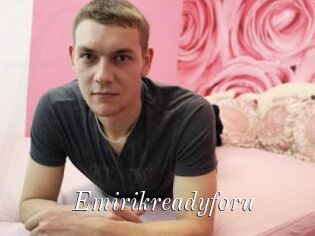 Emirikreadyforu