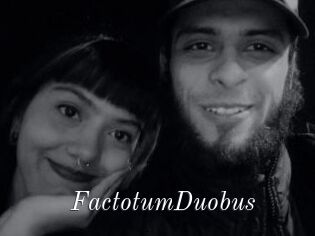 FactotumDuobus