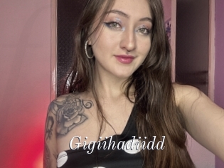 Gigiihadiidd