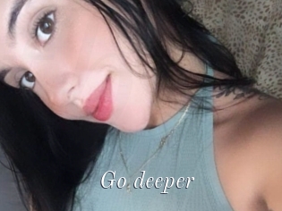 Go_deeper