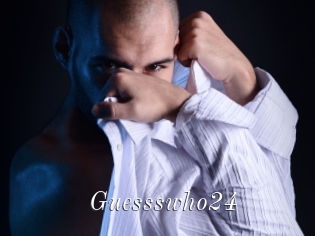 Guessswho24