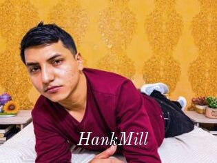 HankMill