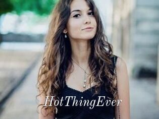 HotThingEver