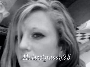 Hotwetpussy25
