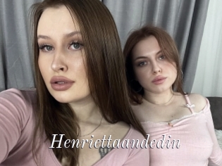 Henriettaandedin