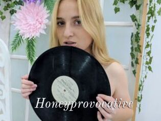 Honeyprovocative