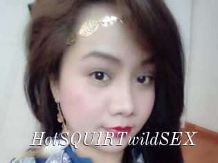 HotSQUIRTwildSEX