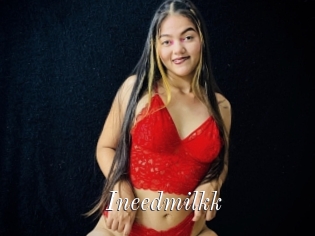 Ineedmilkk