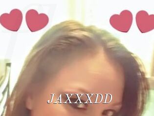 JAXXXDD