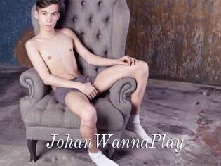 JohanWannaPlay