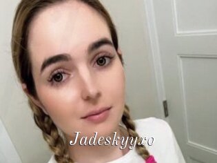 Jadeskyyxo