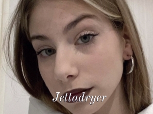 Jettadryer