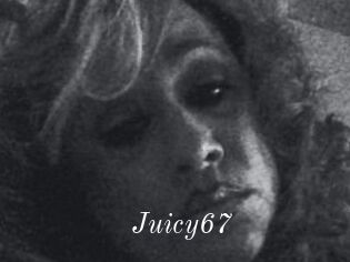 Juicy67